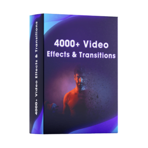 4000+ Video Effects & Transitions